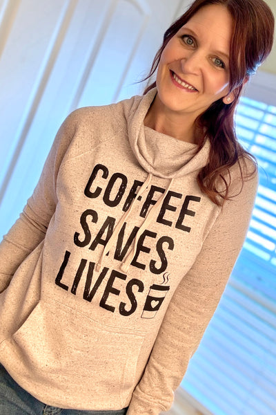 Coffee Saves Lives Mauve Cowl Neck