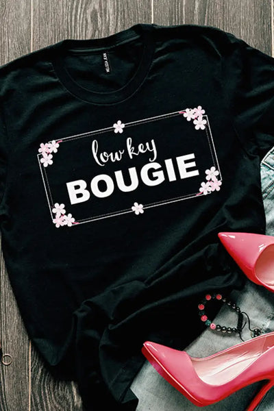 Low Key Bougie Tee - Tops