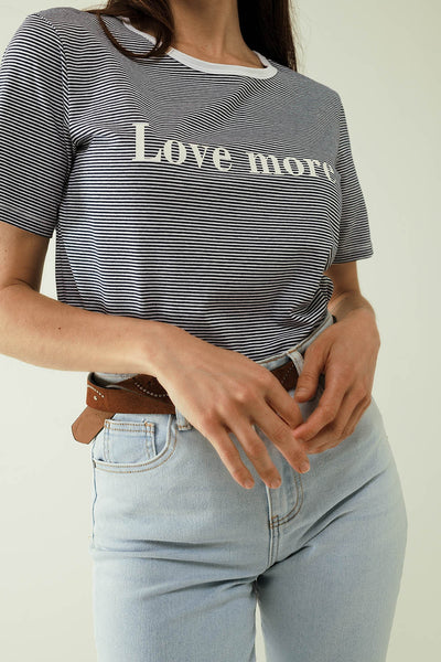 White T-shirt with black stripes and Love More texted